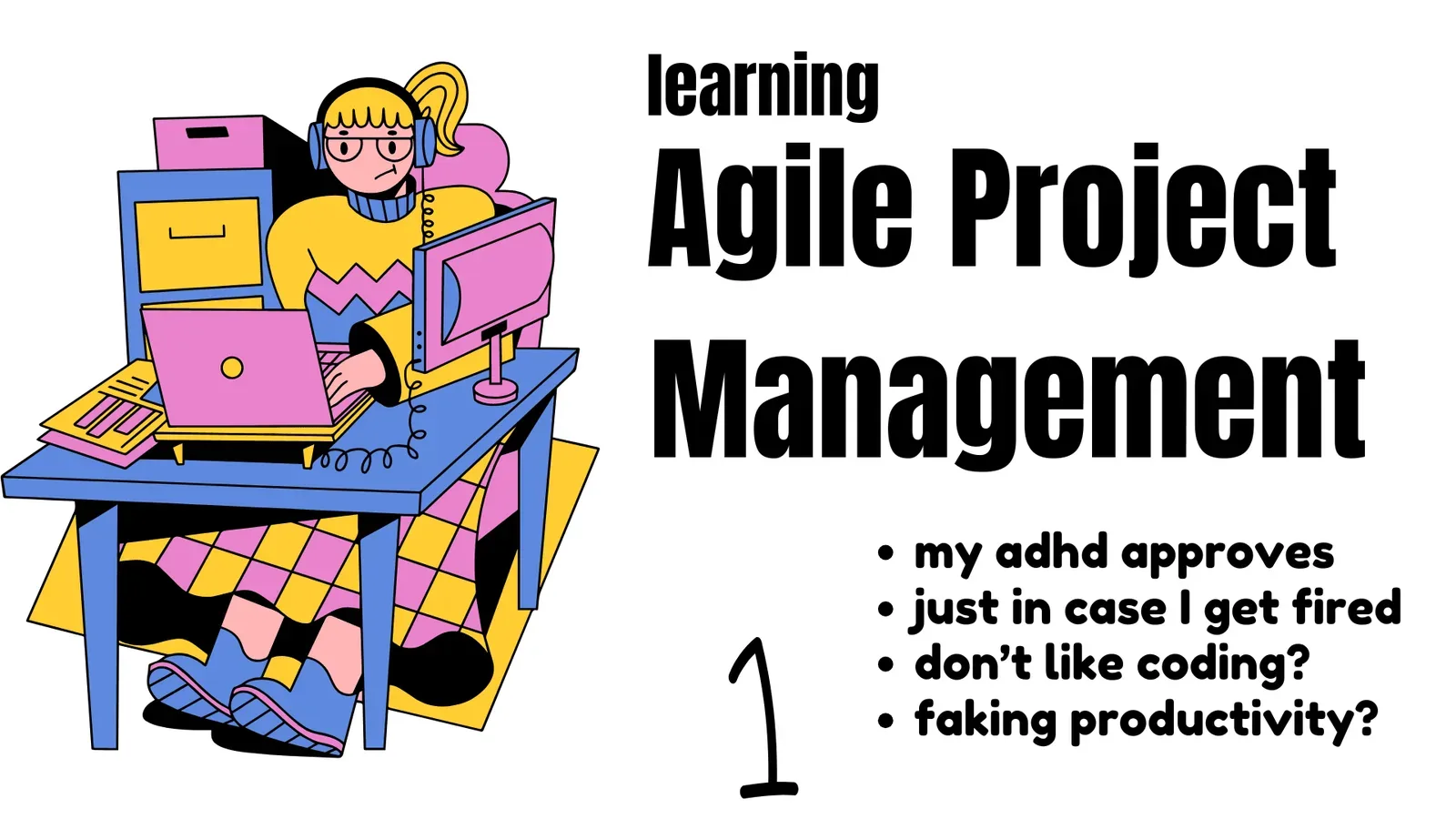 Agile Project Management: I Guess I Should Learn This?